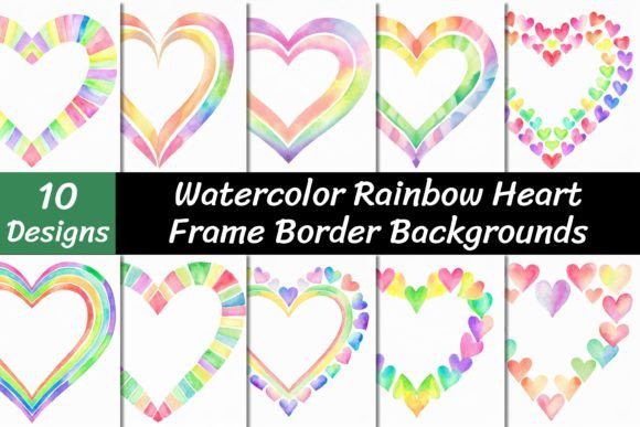 Watercolor Rainbow Heart Frame Border Backgrounds for Creatives
